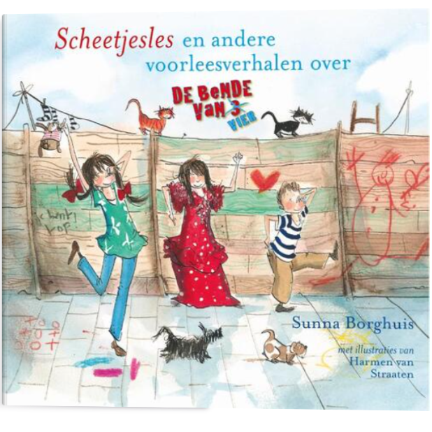 Scheetjesles en andere voorleesverhalen over de bende van vier